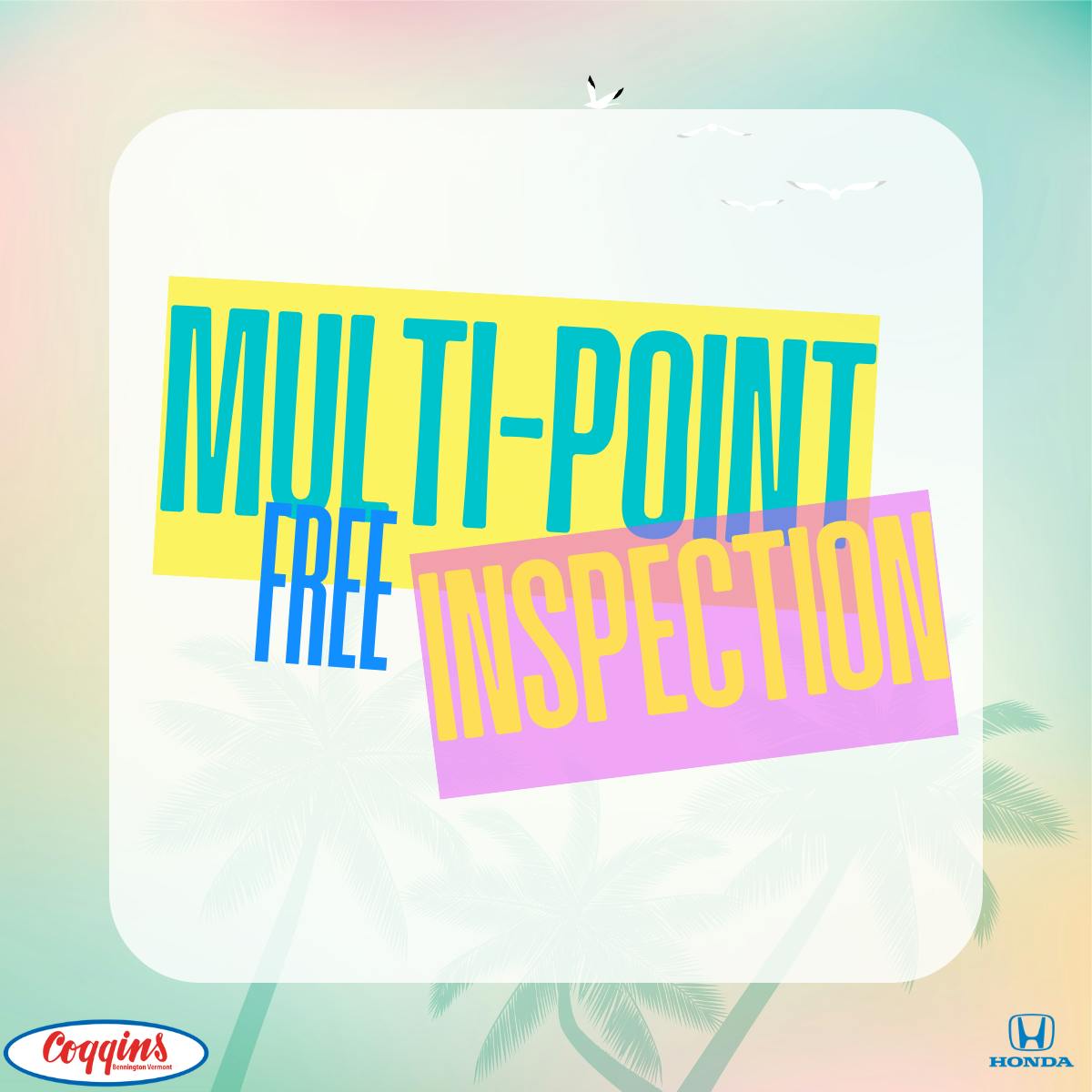 Multi-Point Inpsection | Coggins Honda of Bennington