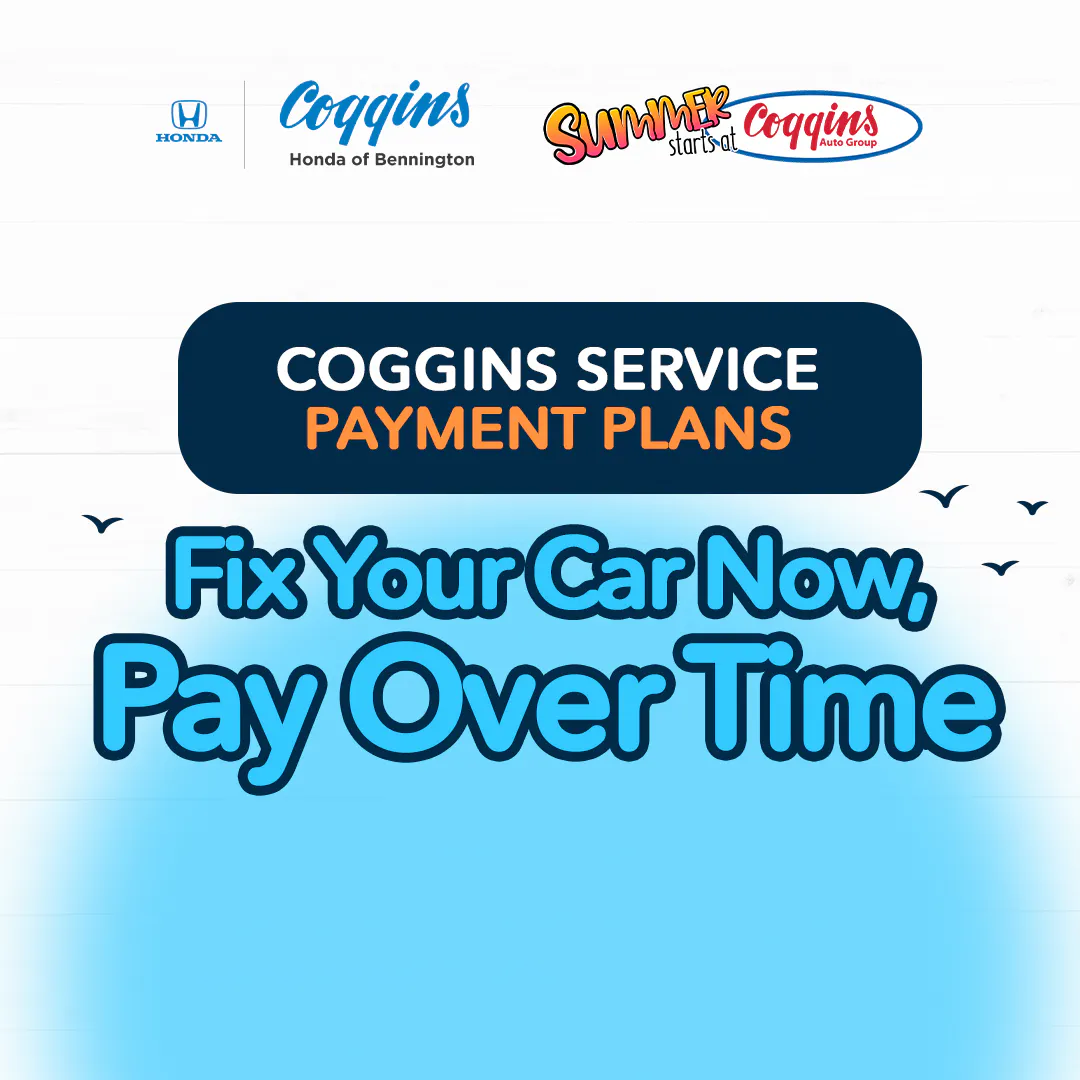 Service Now Pay Later! | Coggins Honda of Bennington