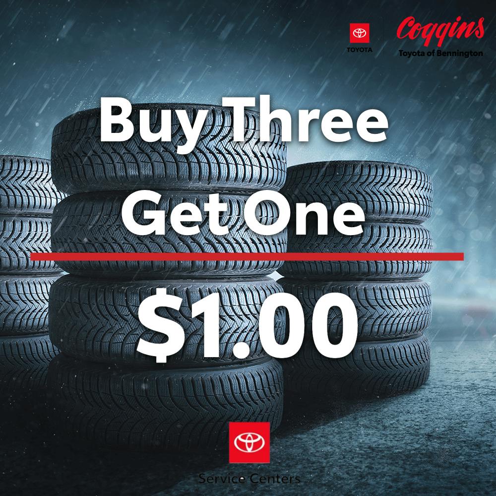 BUY THREE TIRES GET ONE FOR $1 | Coggins Toyota of Bennington