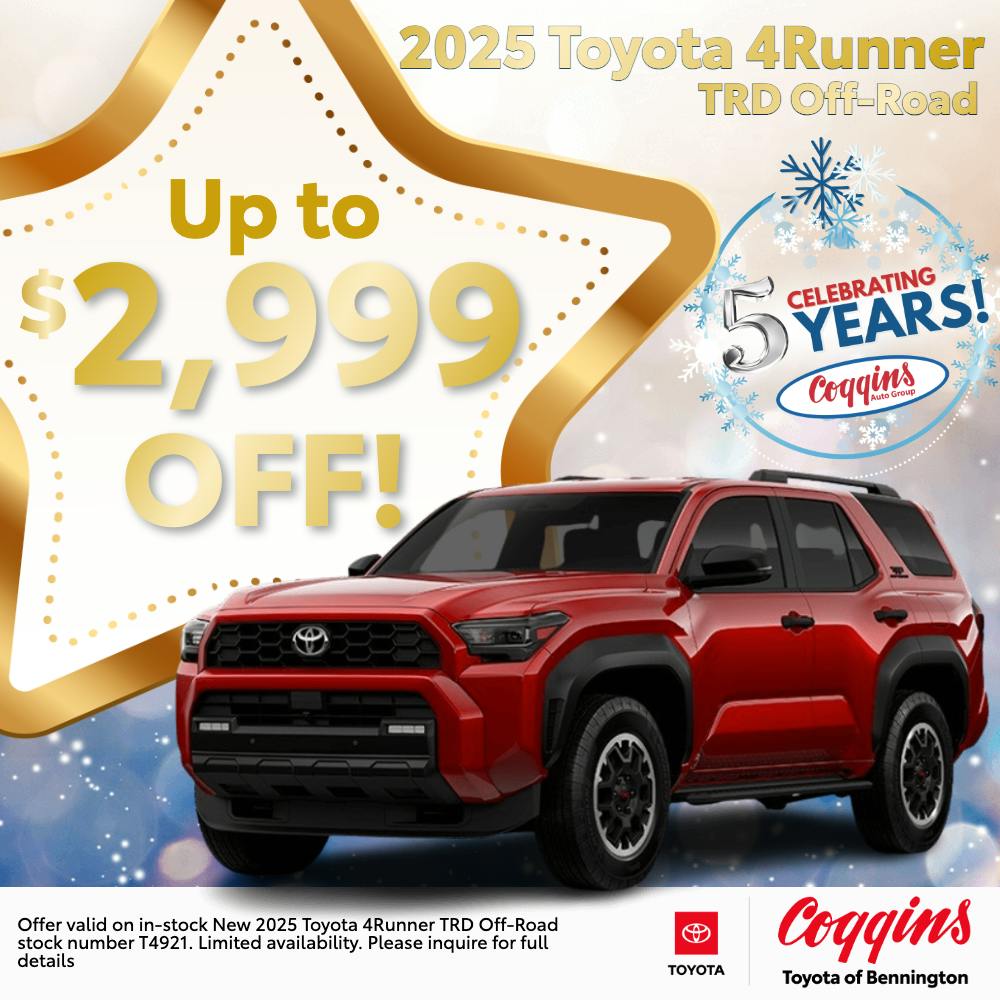 2025 4Runner Discount | Coggins Toyota of Bennington