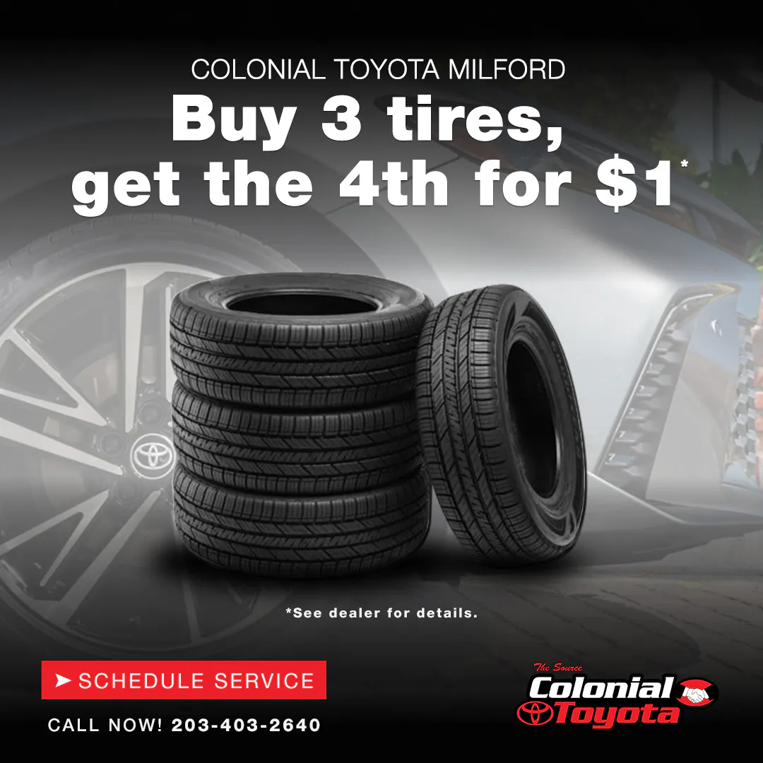 Buy 3 Tires, Get 1 for $1 | Colonial Toyota