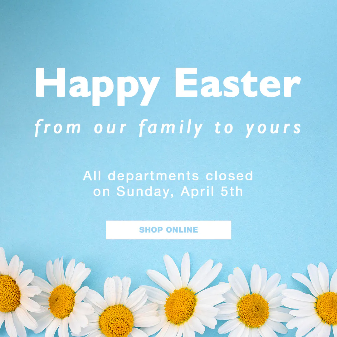 Easter Holiday Hours
