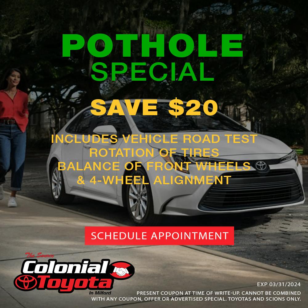 Pot Hole & Alignment Special | Colonial Toyota