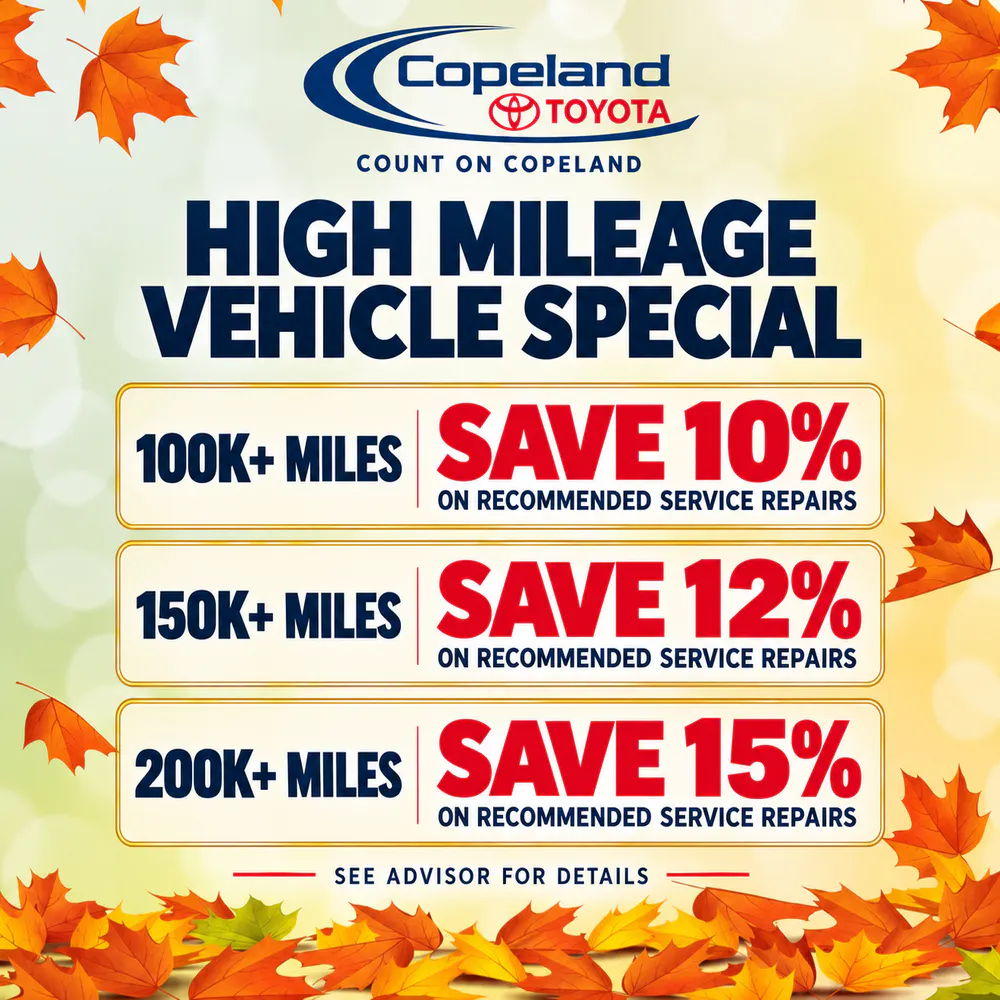 High Mileage Vehicle Special | Copeland Toyota