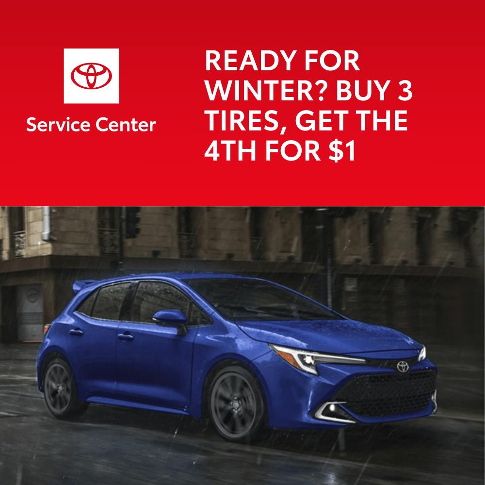 0Buy 3 Tires, Get 1 for $1 | Copeland Toyota