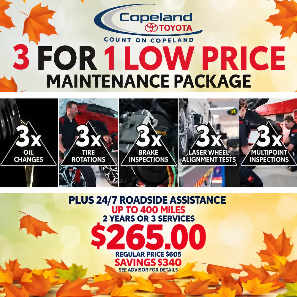 3 for 1 Low Price Maintenance Package | Copeland Toyota