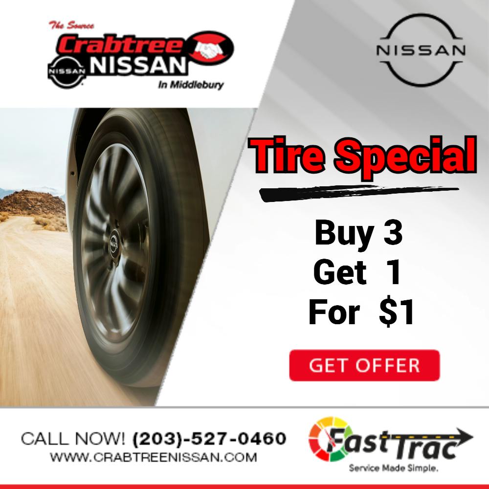 Buy 3 Get 1 For $1 Tires | Crabtree Nissan