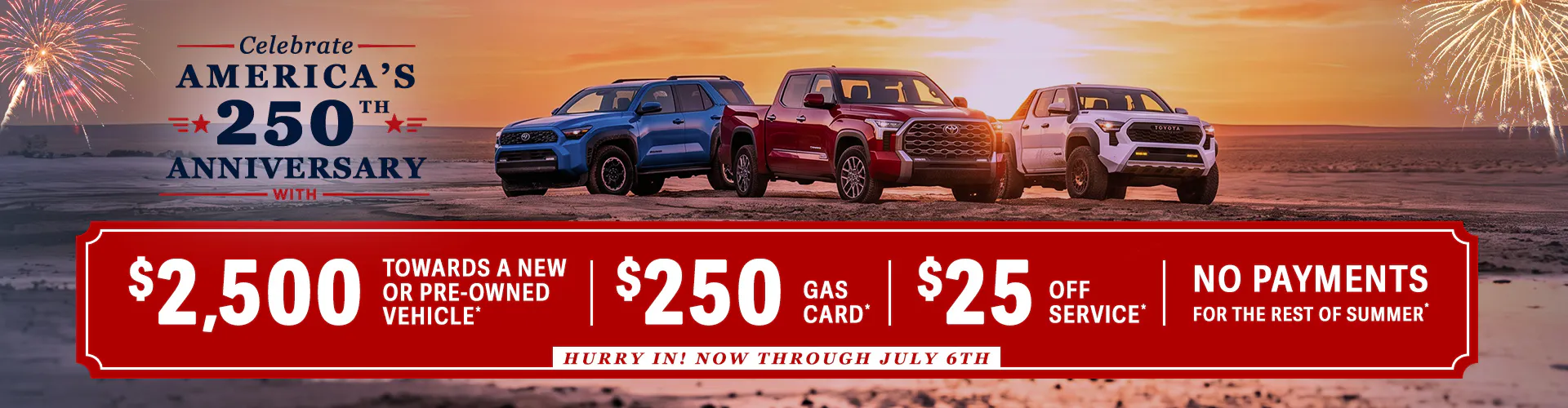 Celebrate and Save through July 6th