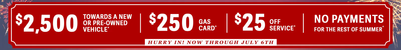 Celebrate and Save through July 6th