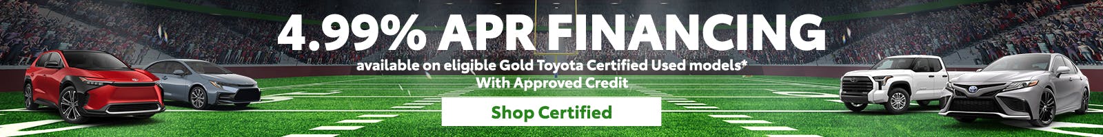 4.99% APR financing available on eligible Gold Toyota Certified Used models^11 | David Wilson's Toyota of Las Vegas