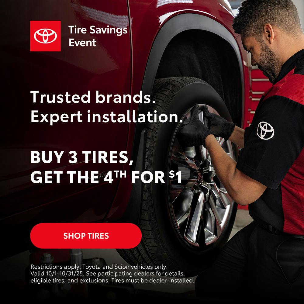 BUY 3 TIRES, GET THE 4TH FOR $1 | David Wilson's Toyota of Las Vegas
