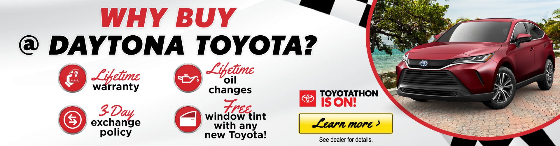 WHY BUY DAYTONA TOYOTA – NOV2024