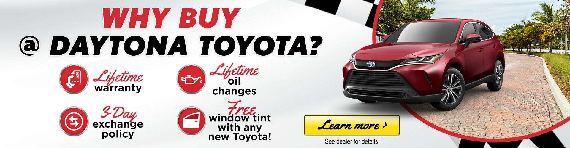 WHY BUY DAYTONA TOYOTA – NOV2024