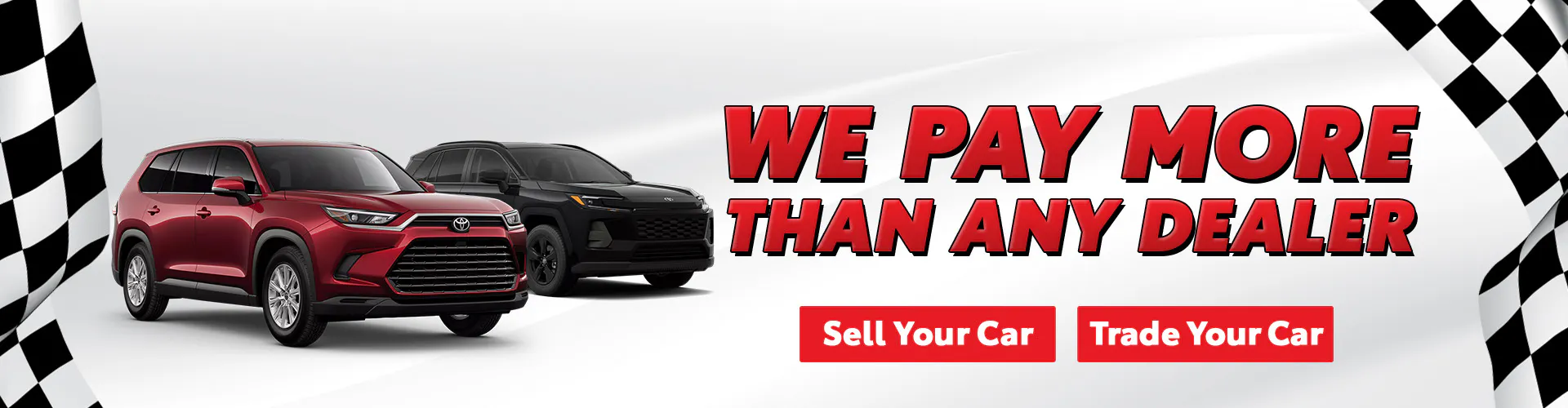 We Pay More Than Any Dealer