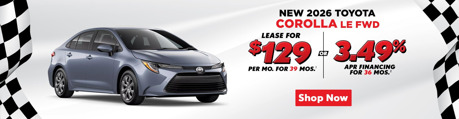 2026 Corolla – $129 Lease / 3.49% APR