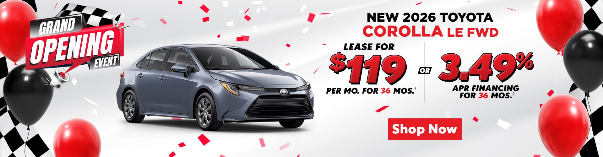 Nov – Grand Opening Corolla