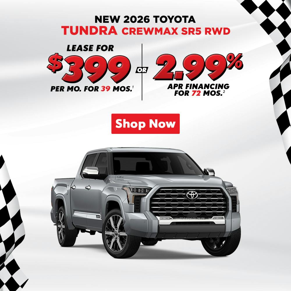 2026 Tundra – $399 Lease / 2.99% APR