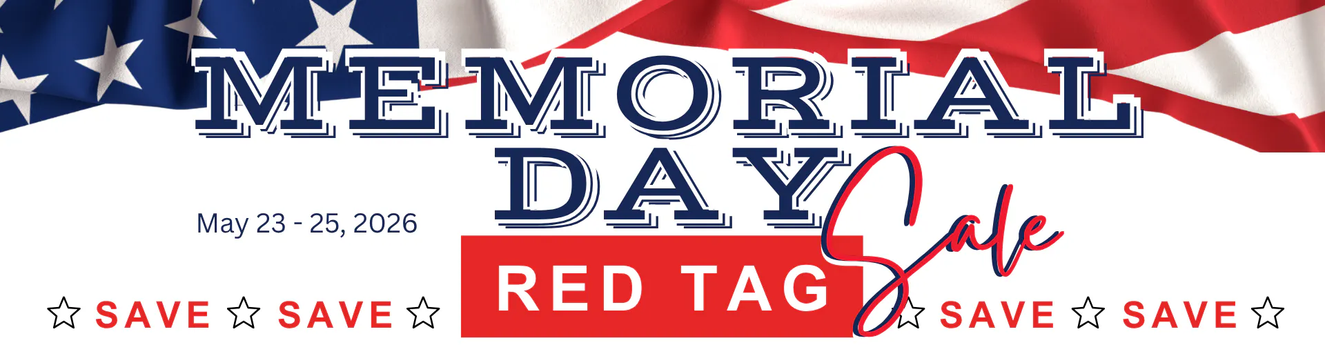 Memorial Day Red Tag Event