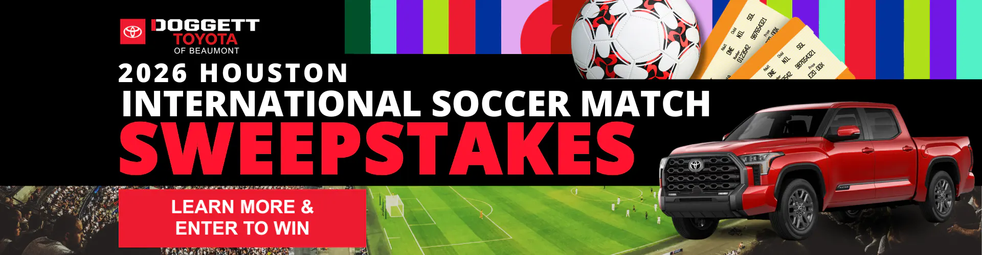 Doggett Toyota of Beaumont — 2026 Houston International Soccer Match Sweepstakes