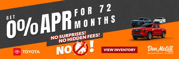 0% APR for 72 Months | Don McGill Toyota