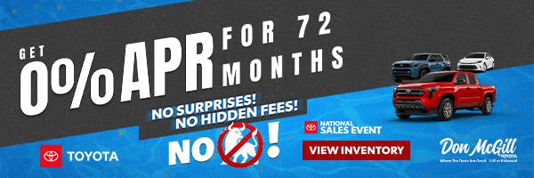 0% APR for 72 Months | Don McGill Toyota