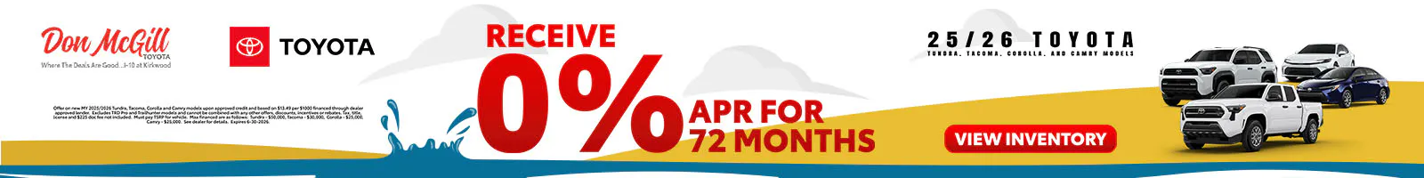 0% APR on a 2025/2026 Tundra, Tacoma, Corolla, & Camry