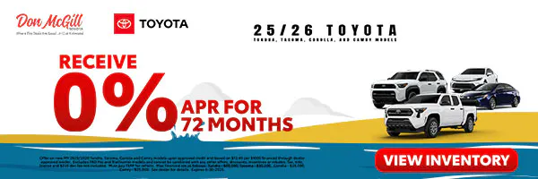 0% APR on a 2025/2026 Tundra, Tacoma, Corolla, & Camry | Don McGill Toyota