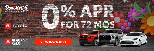 0% APR for 72 Months on a 2025/2026 Tundra, Tacoma, & Camry | Don McGill Toyota
