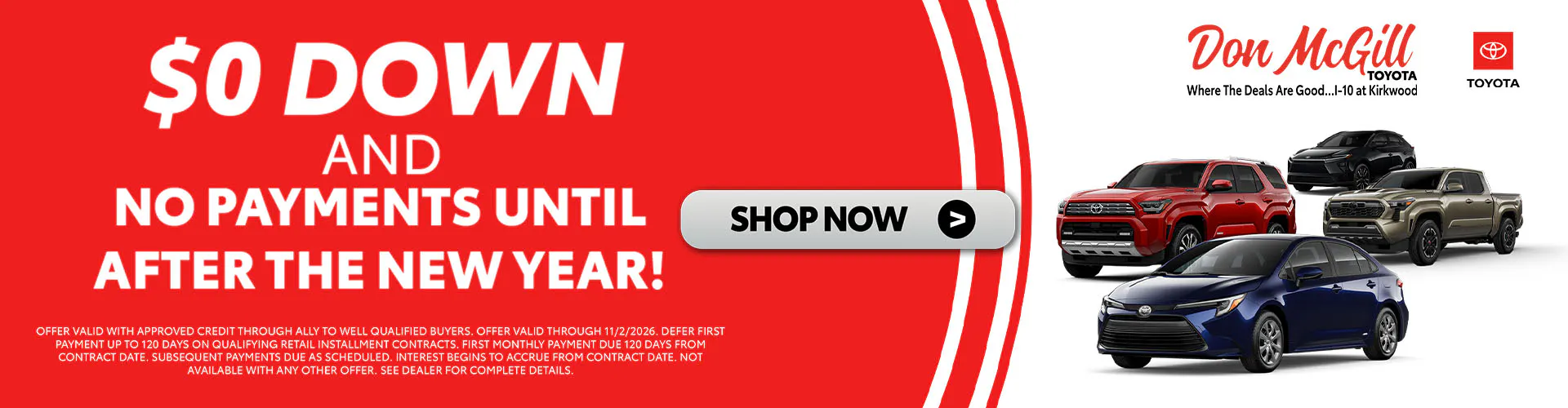 $0 Down and NO Payments Until After New Year!