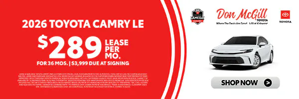 Lease 2026 Camry LE – $289/Month for 36 months | Don McGill Toyota