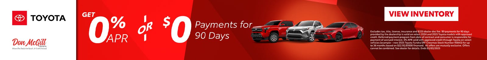 Get 0% APR & $0 Payments for 90 Days