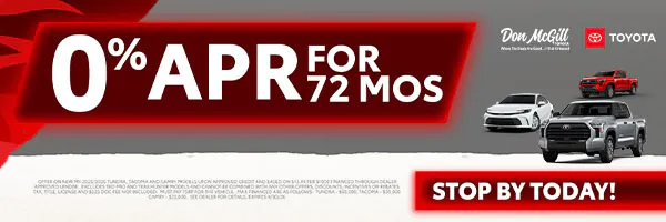 0% APR for 72 Months | Don McGill Toyota