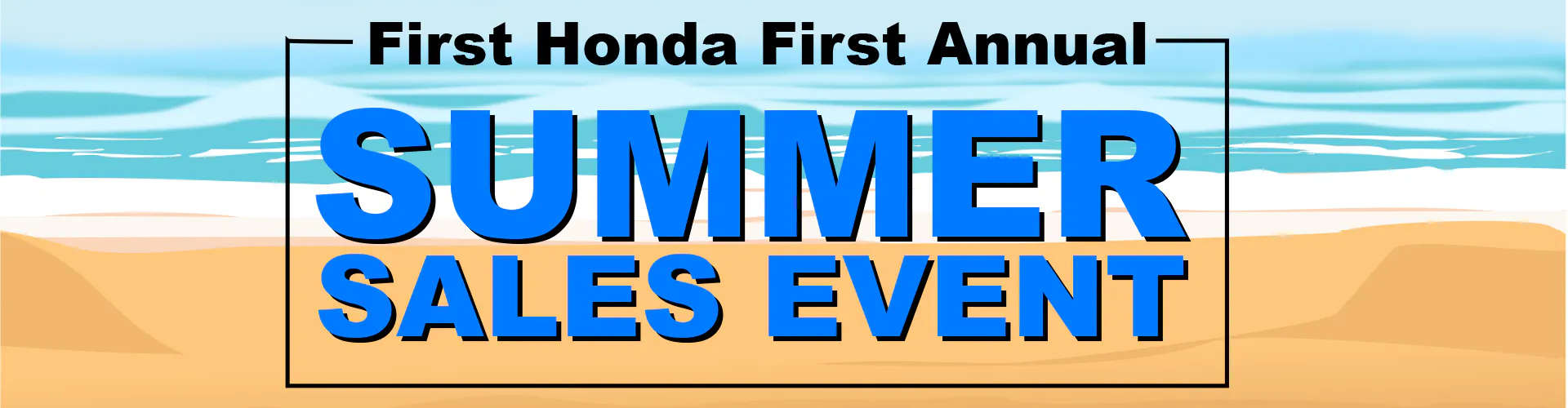 1st Annual Summer Sales Event