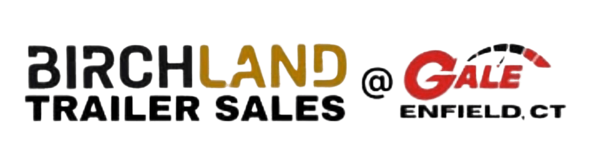 Birchland trailer sales @ Gale Toyota logos.