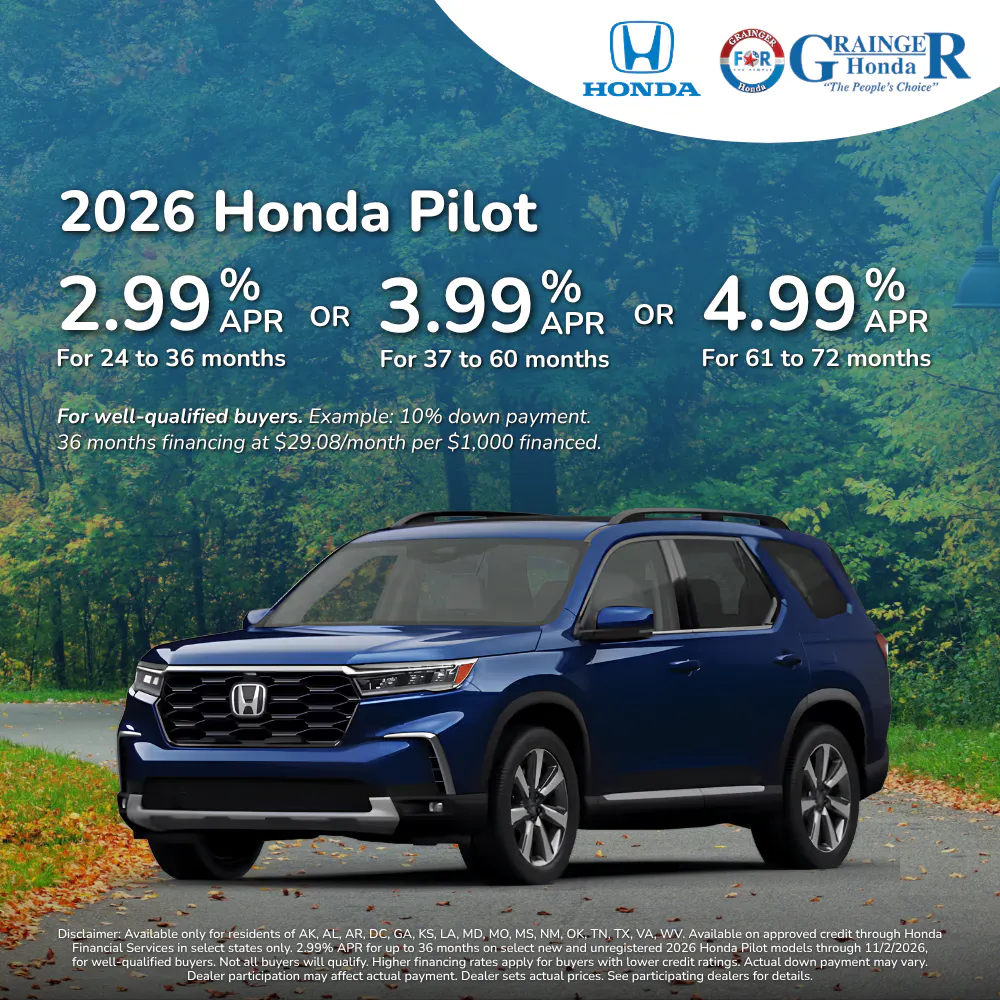 2026 Honda Pilot 2.99% APR for 24–36 months or 3.99% APR for 37–60 months or 4.99% APR for 61–72 months |  Grainger Honda