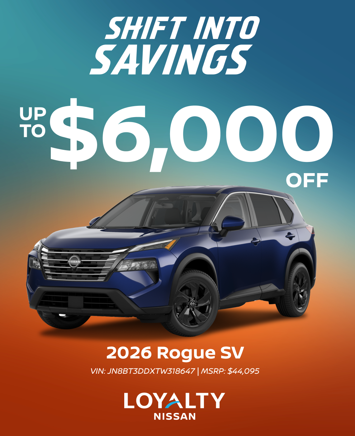 September Offers – Up To $6,000 Off 2026 Rogue SV | Loyalty Nissan