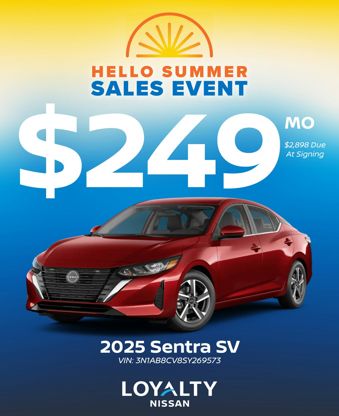 June Offers – $249/Mo On 2025 Sentra SV | Loyalty Nissan
