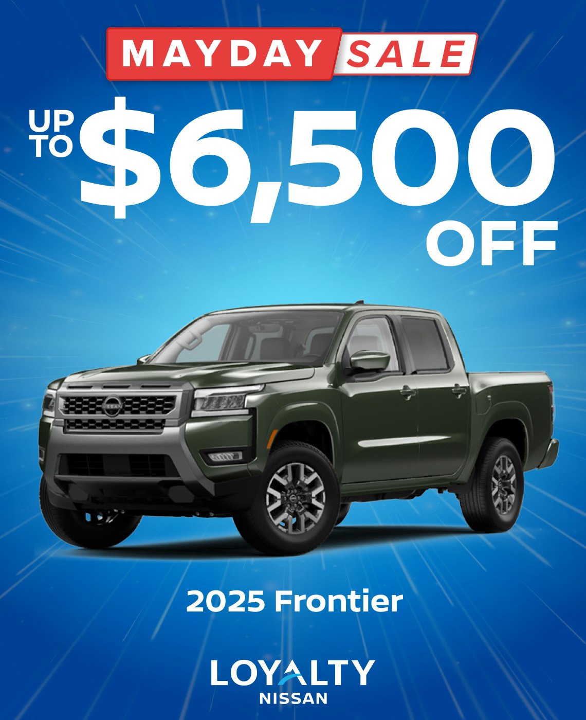 May Offers – Up To $6,500 Off 2025 Frontier | Loyalty Nissan