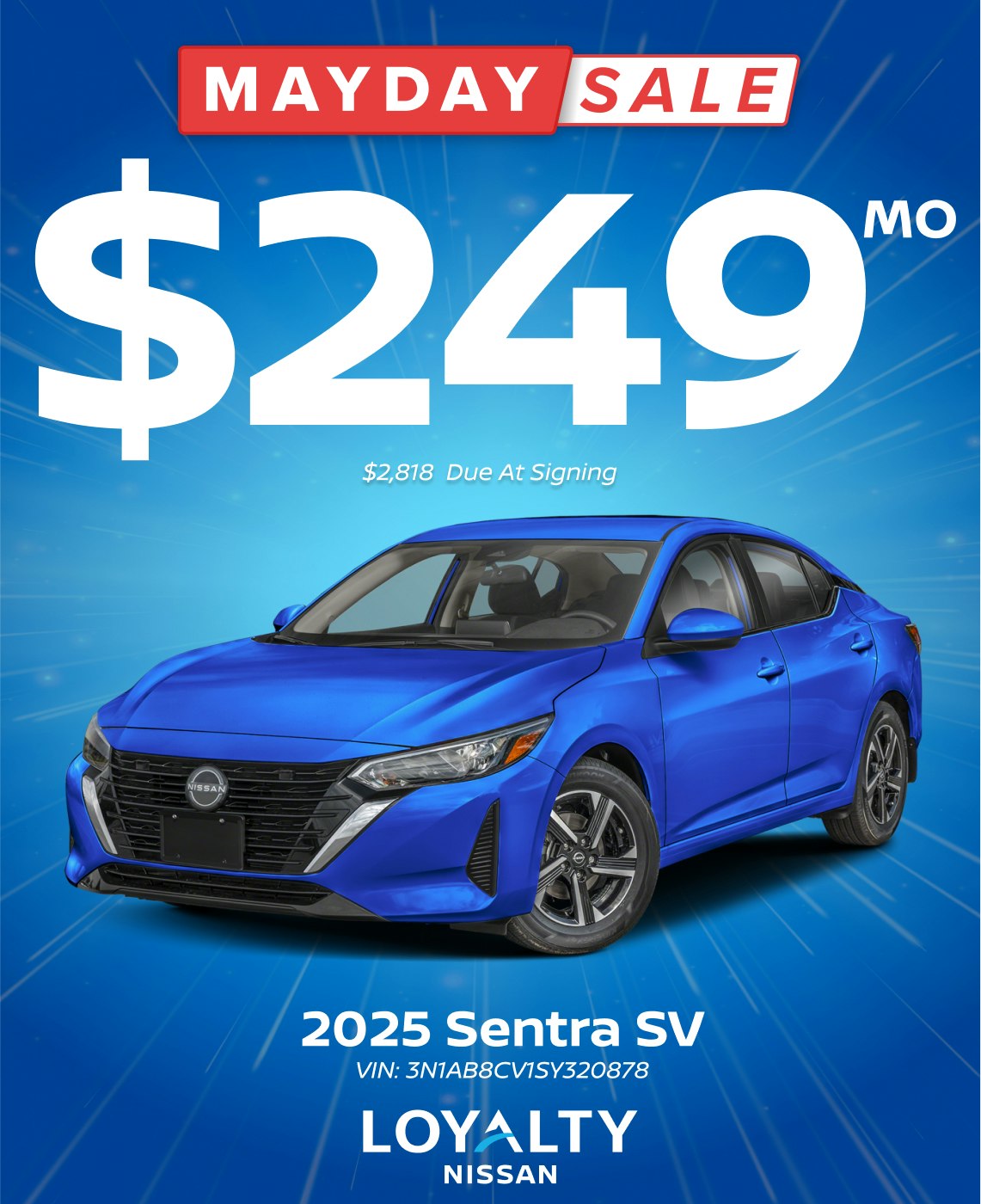 May Offers – $249/Mo On 2025 Sentra SV | Loyalty Nissan