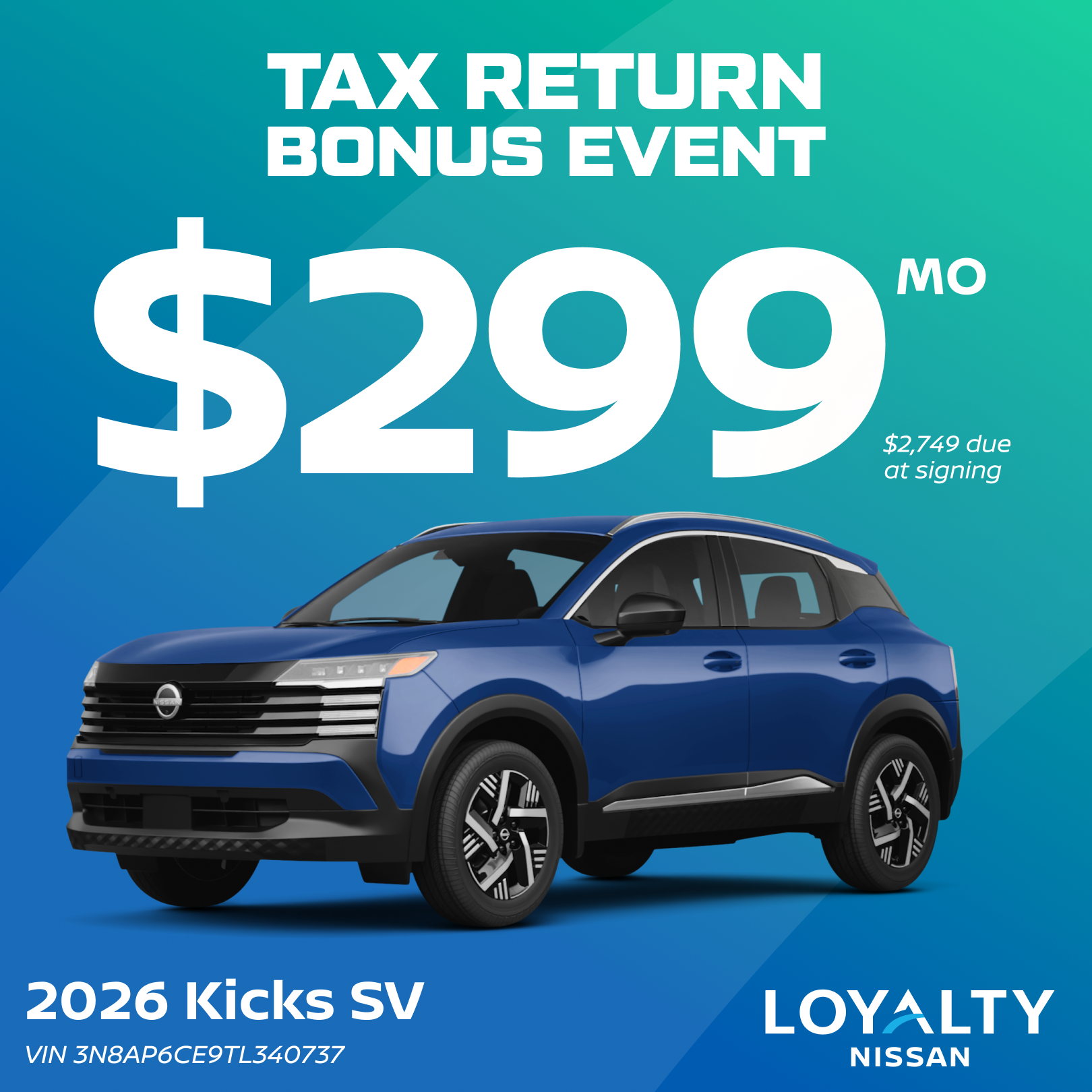 February Offers – $299/Mo On 2026 Kicks SV | Loyalty Nissan