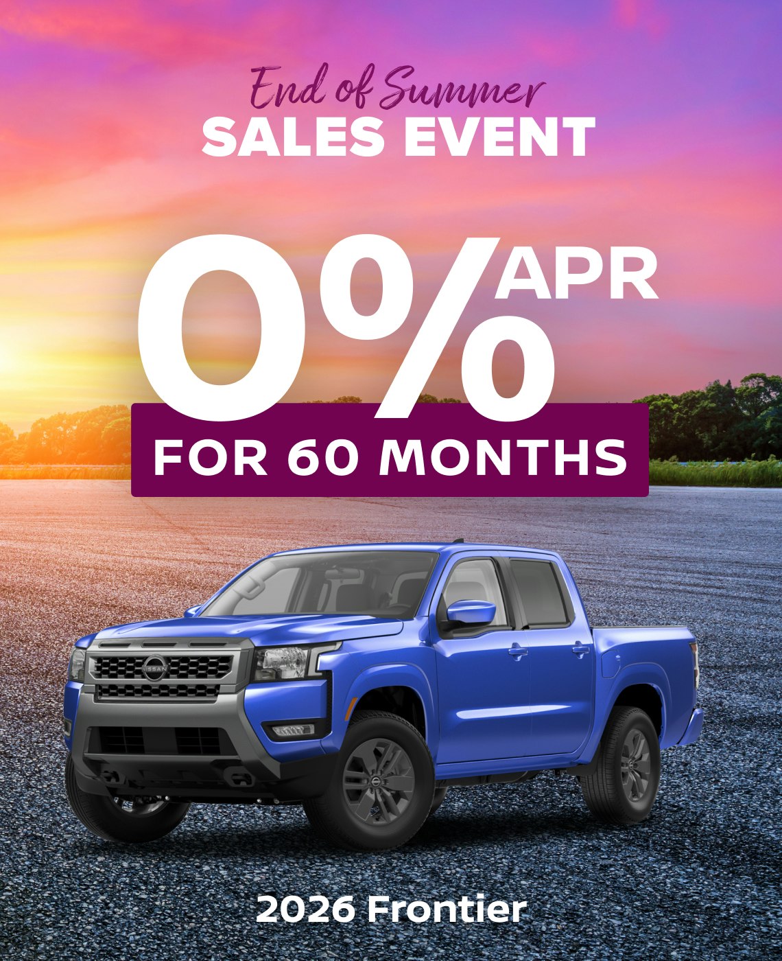 August Offers – 0% APR For 60 Months On 2026 Frontier | Loyalty Nissan