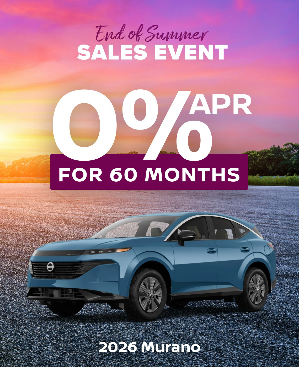 August Offers – 0% APR On 2026 Murano | Loyalty Nissan