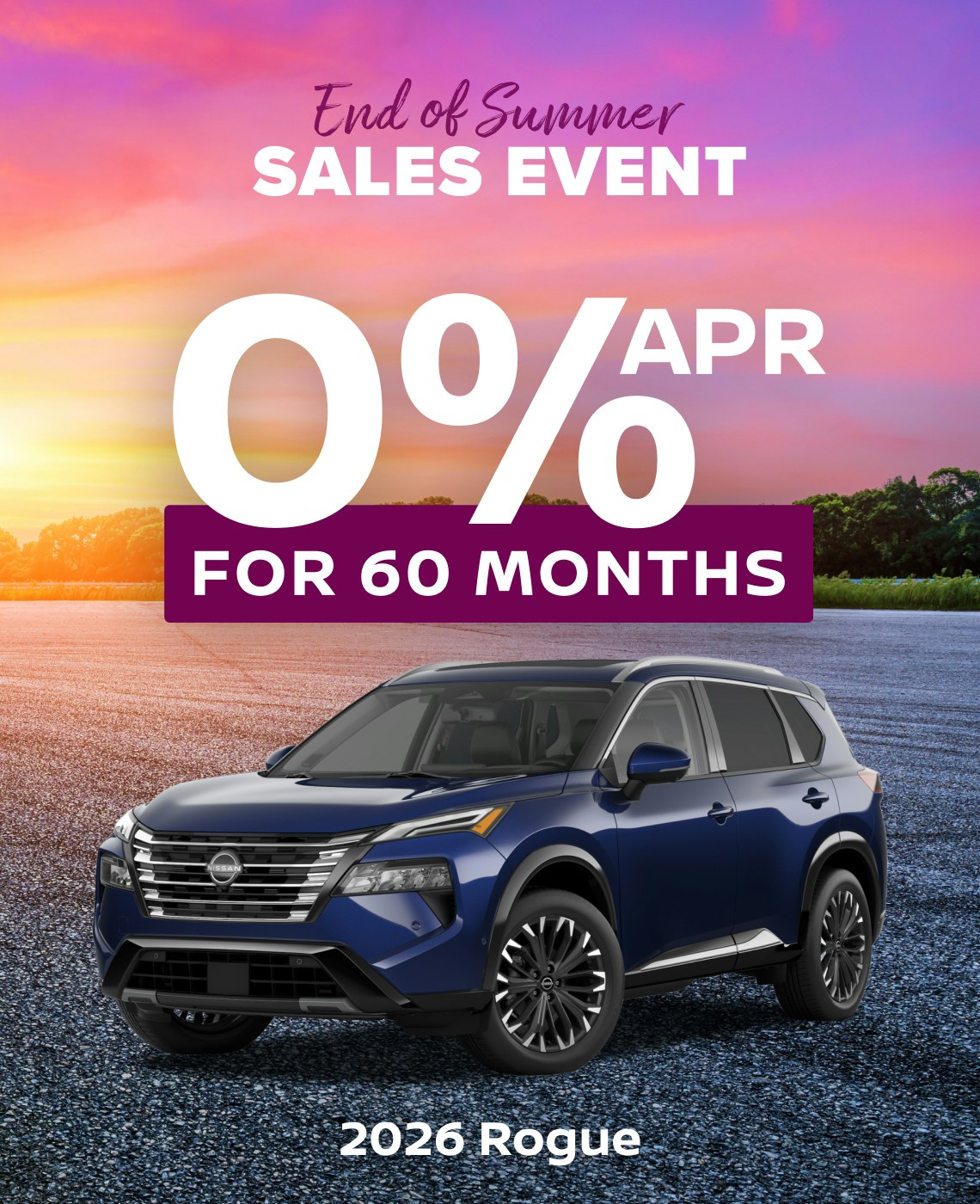 August Offers – 0% APR For 60 Months On 2026 Rogue | Loyalty Nissan