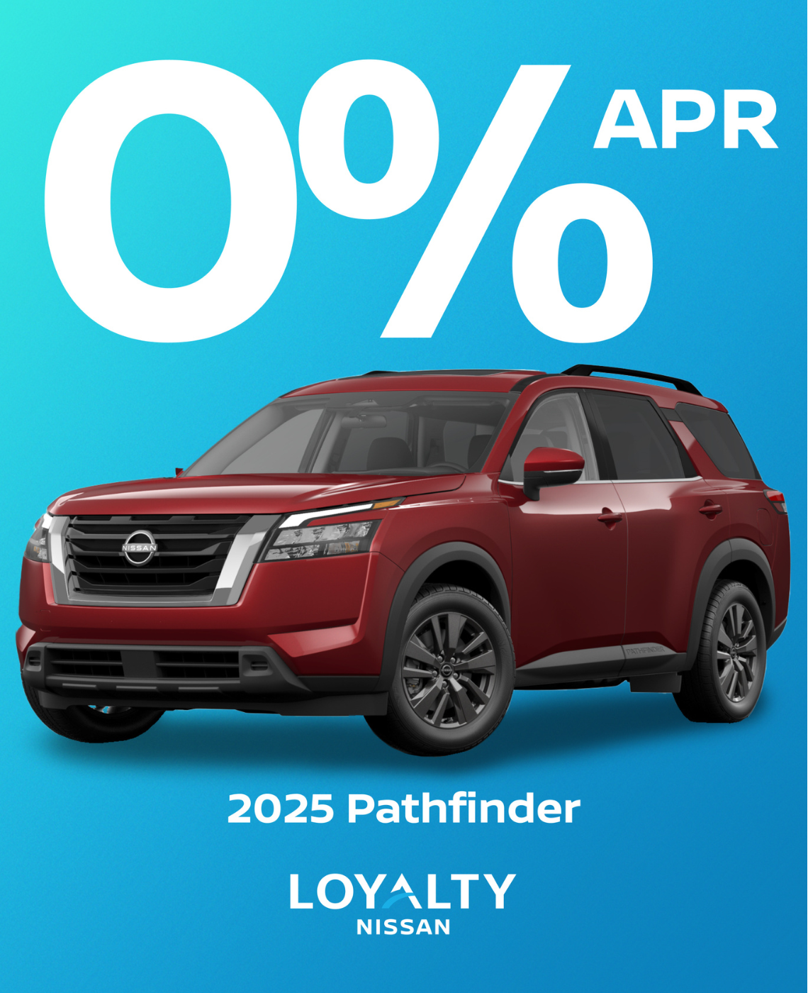 May Offers – 0% APR On 2025 Pathfinder | Loyalty Nissan