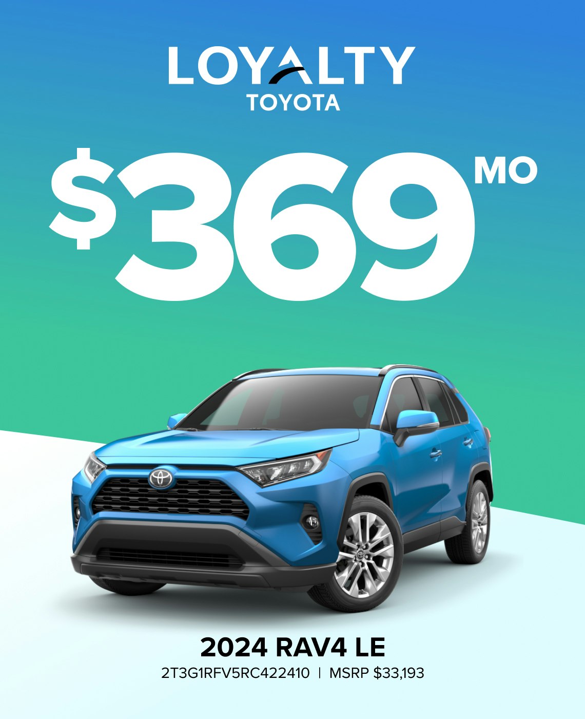 2024 RAV4 LE - $369/mo