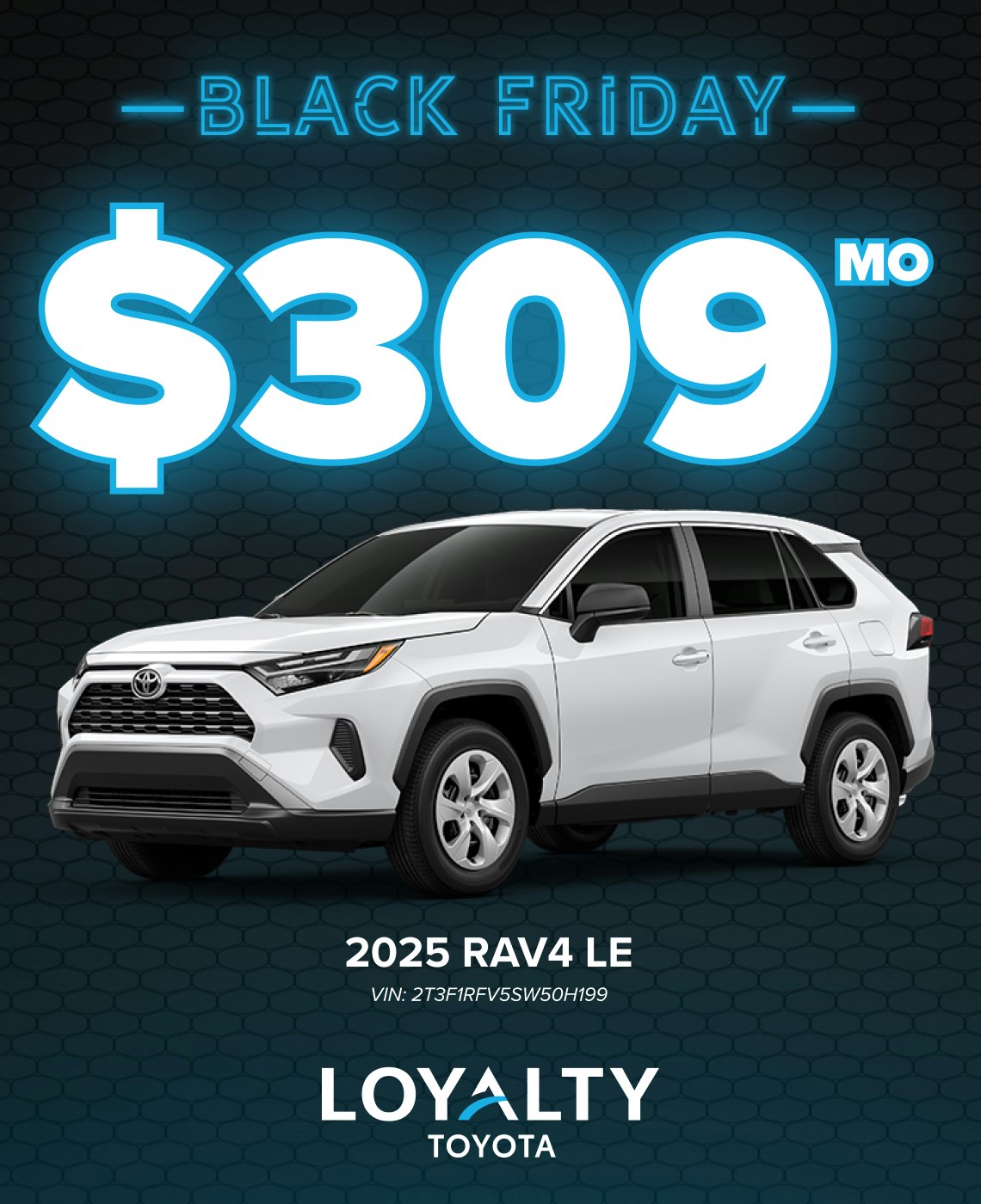 November Offers – $309/Mo On 2025 RAV4 LE | Loyalty Toyota