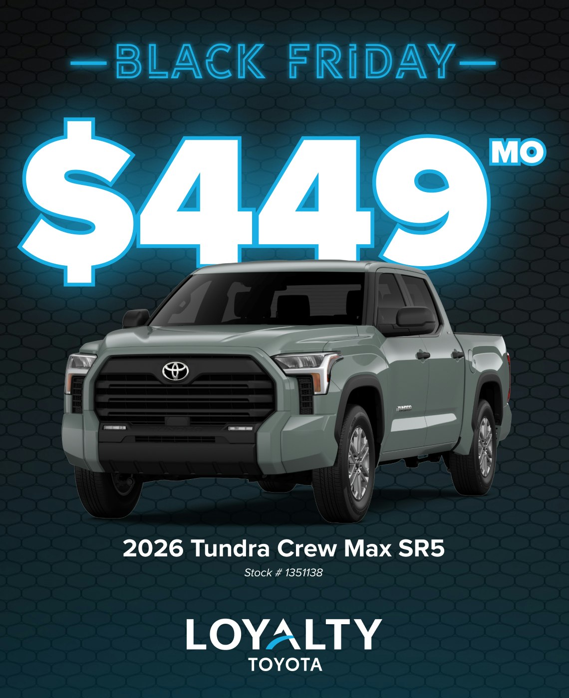 November Offers – $449/Mo On 2026 Tundra Crew Max SR5 | Loyalty Toyota
