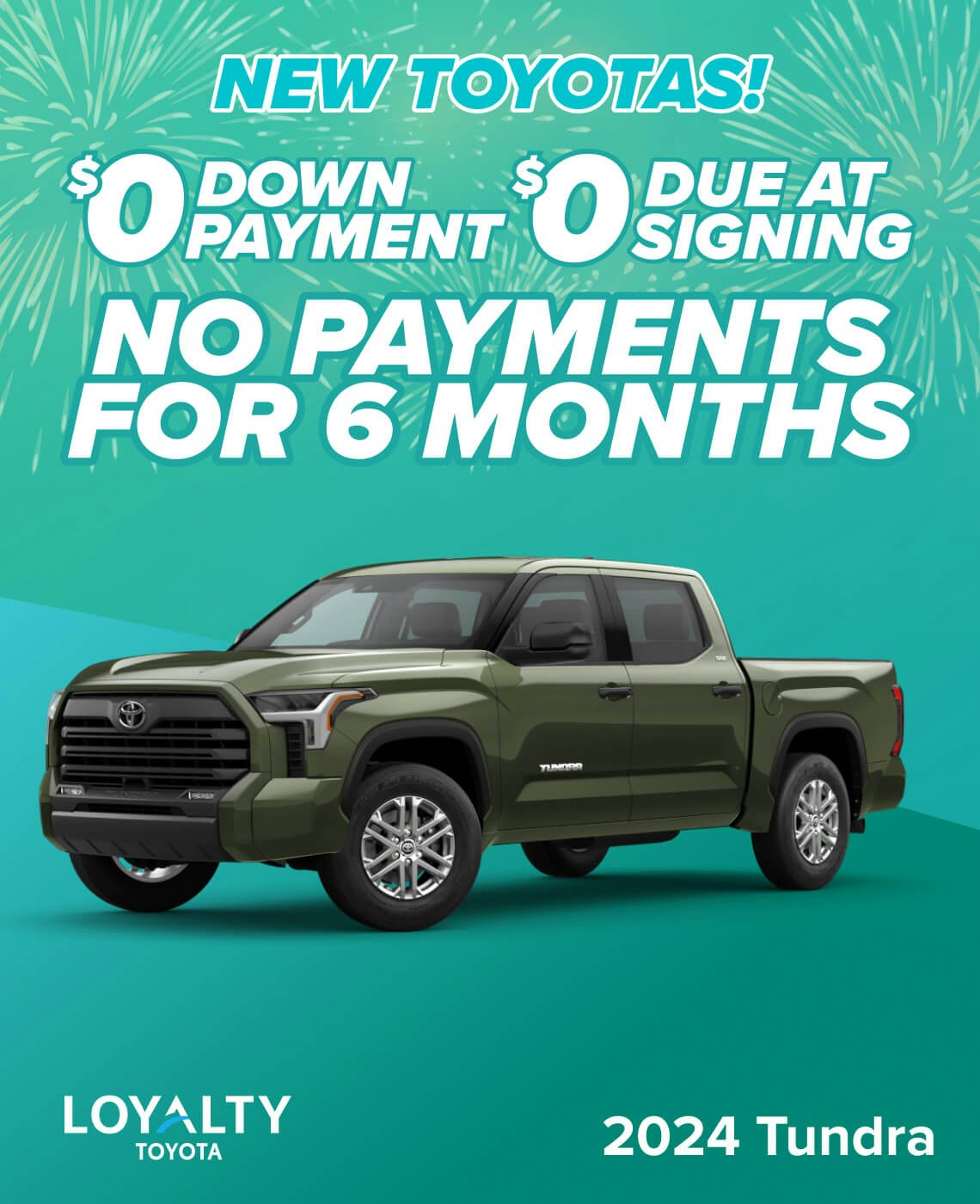 No Payments for 6 Months - 2024 Tundra