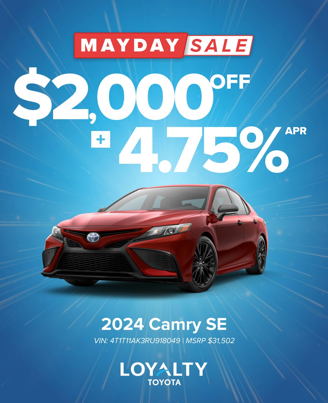 May Offers - $2,000 Off Plus 4.75% On 2024 Camry SE | Loyalty Toyota