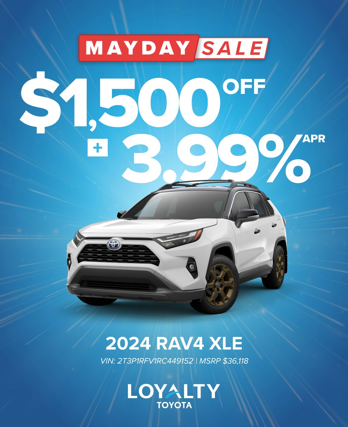 May Offers - $1,500 Off Plus 3.99% APR On 2024 RAV4 XLE | Loyalty Toyota